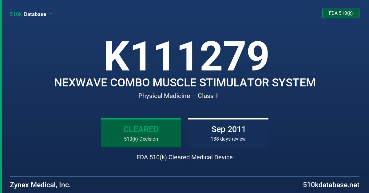 K111279 NEXWAVE COMBO MUSCLE STIMULATOR SYSTEM FDA 510(k) Cleared Medical Device