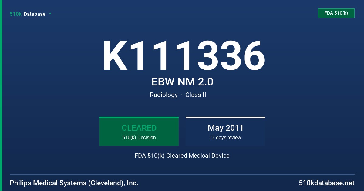 K111336 EBW NM 2.0 FDA 510(k) Cleared Medical Device
