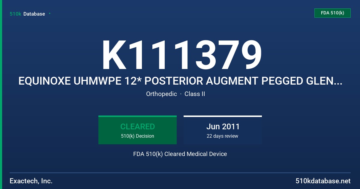 K111379 EQUINOXE UHMWPE 12* POSTERIOR AUGMENT PEGGED GLENOID, SMALL / MEDIUM / LARGE / EXTRA-LARGE, LEFT / RIGHT FDA 510(k) Cleared Medical Device