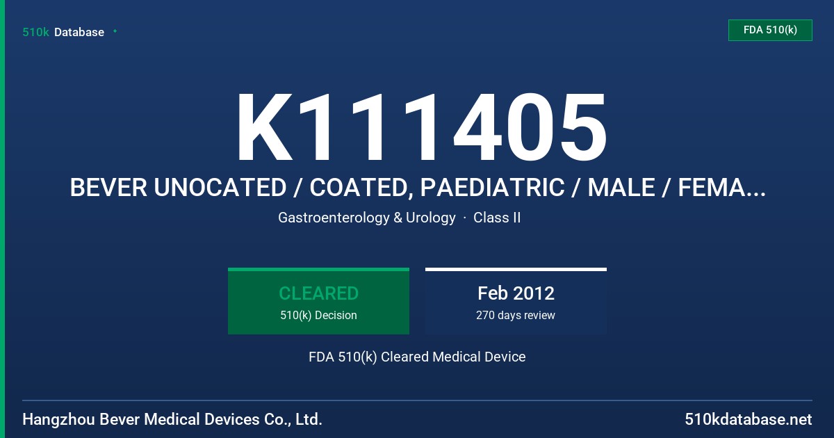 K111405 BEVER UNOCATED / COATED, PAEDIATRIC / MALE / FEMALE NELATON-TIP / TIEMANN-TIP INTERMITTENT CATHETER, FDA 510(k) Cleared Medical Device