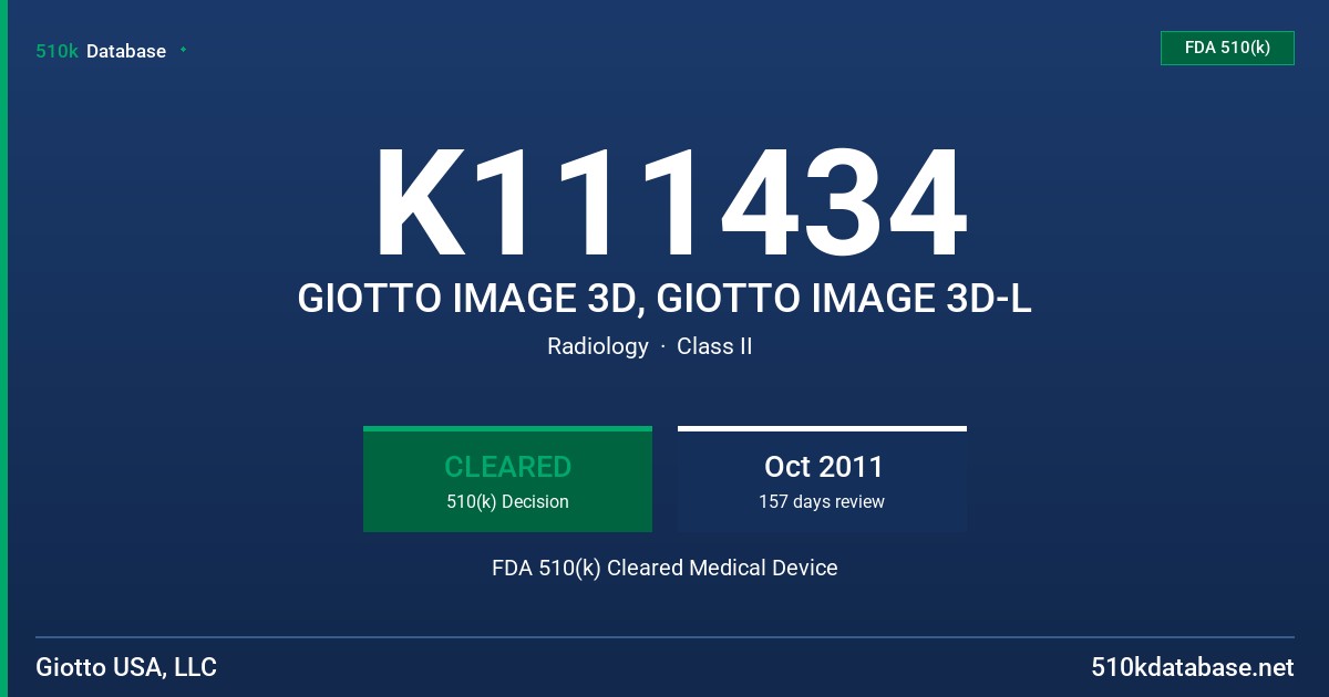 K111434 GIOTTO IMAGE 3D, GIOTTO IMAGE 3D-L FDA 510(k) Cleared Medical Device