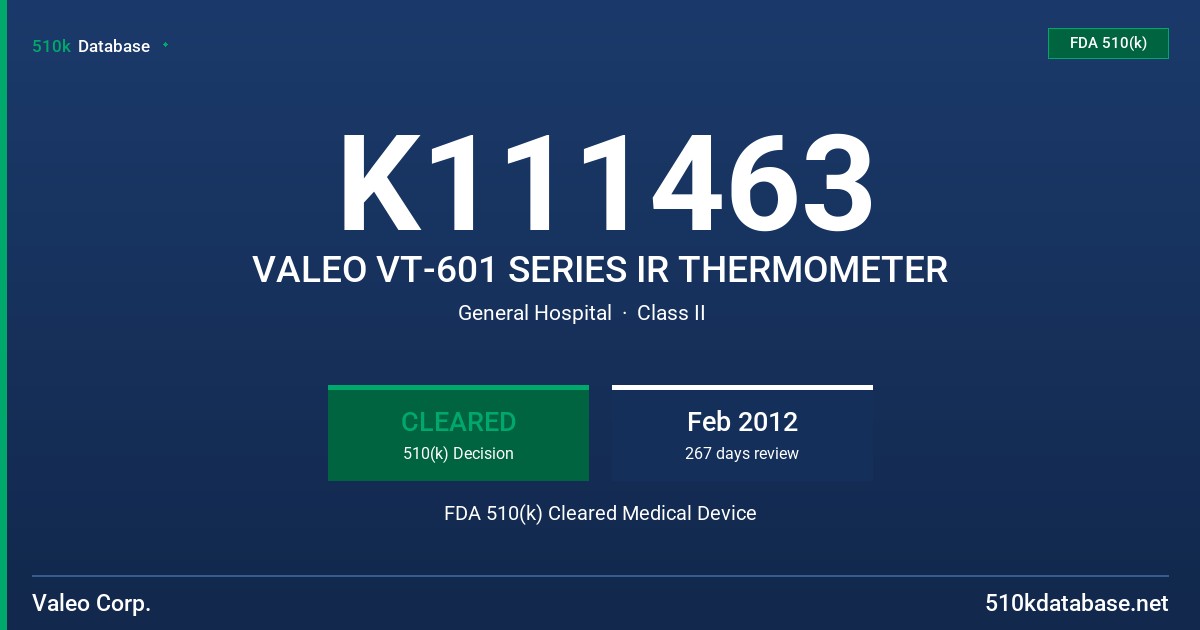 K111463 VALEO VT-601 SERIES IR THERMOMETER FDA 510(k) Cleared Medical Device