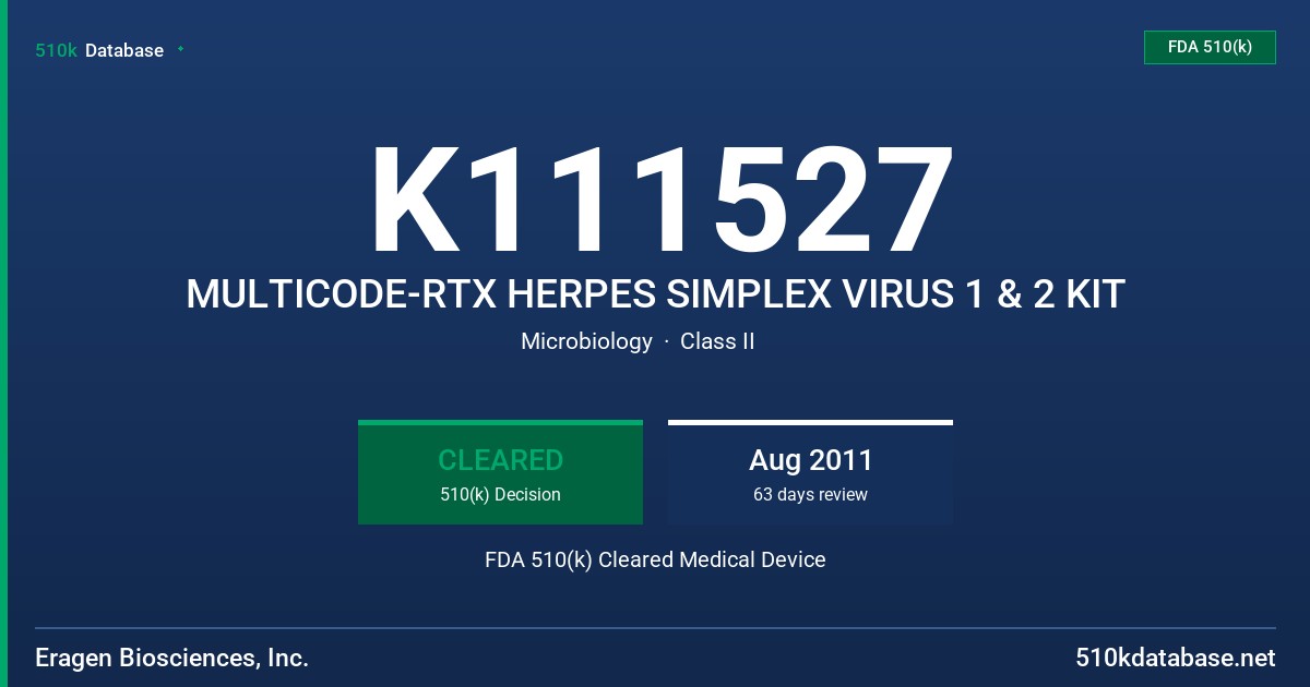 K111527 MULTICODE-RTX HERPES SIMPLEX VIRUS 1 & 2 KIT FDA 510(k) Cleared Medical Device