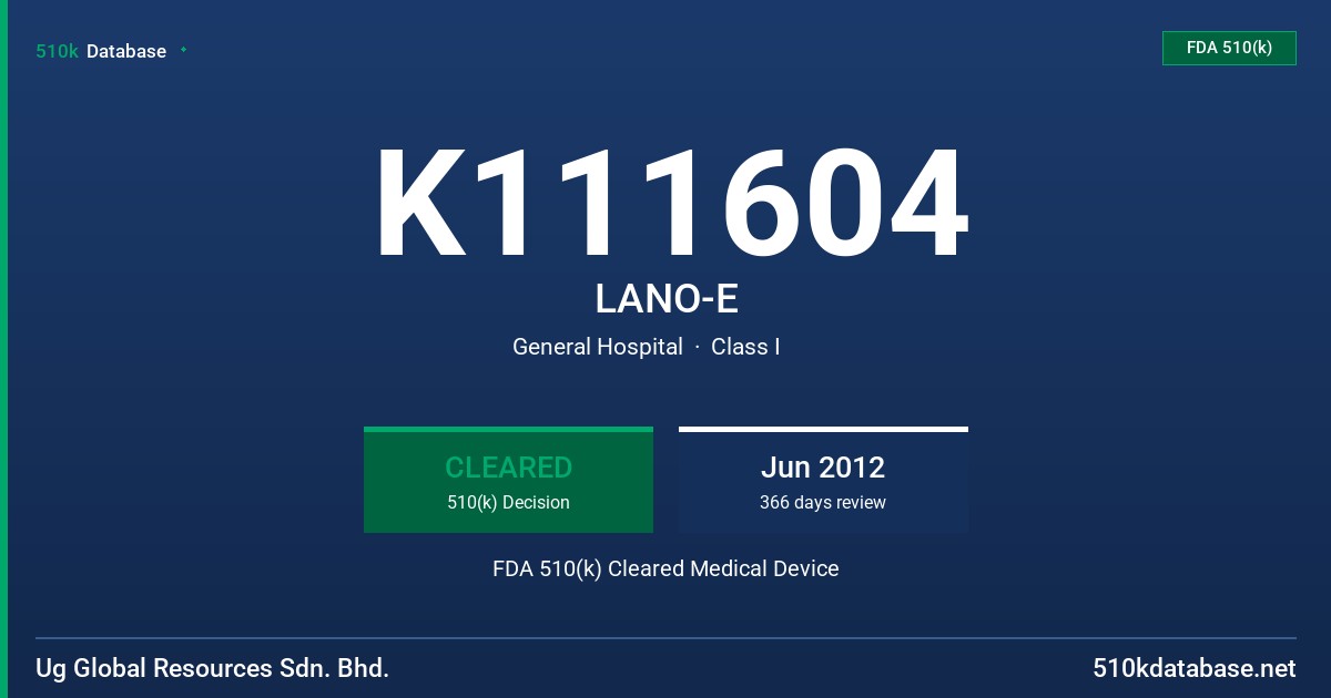 K111604 LANO-E FDA 510(k) Cleared Medical Device