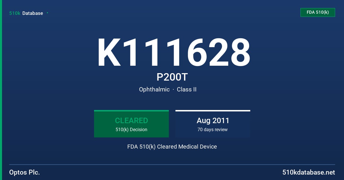 K111628 P200T FDA 510(k) Cleared Medical Device