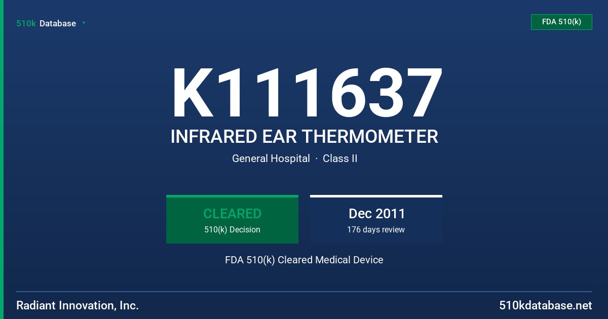 K111637 INFRARED EAR THERMOMETER FDA 510(k) Cleared Medical Device