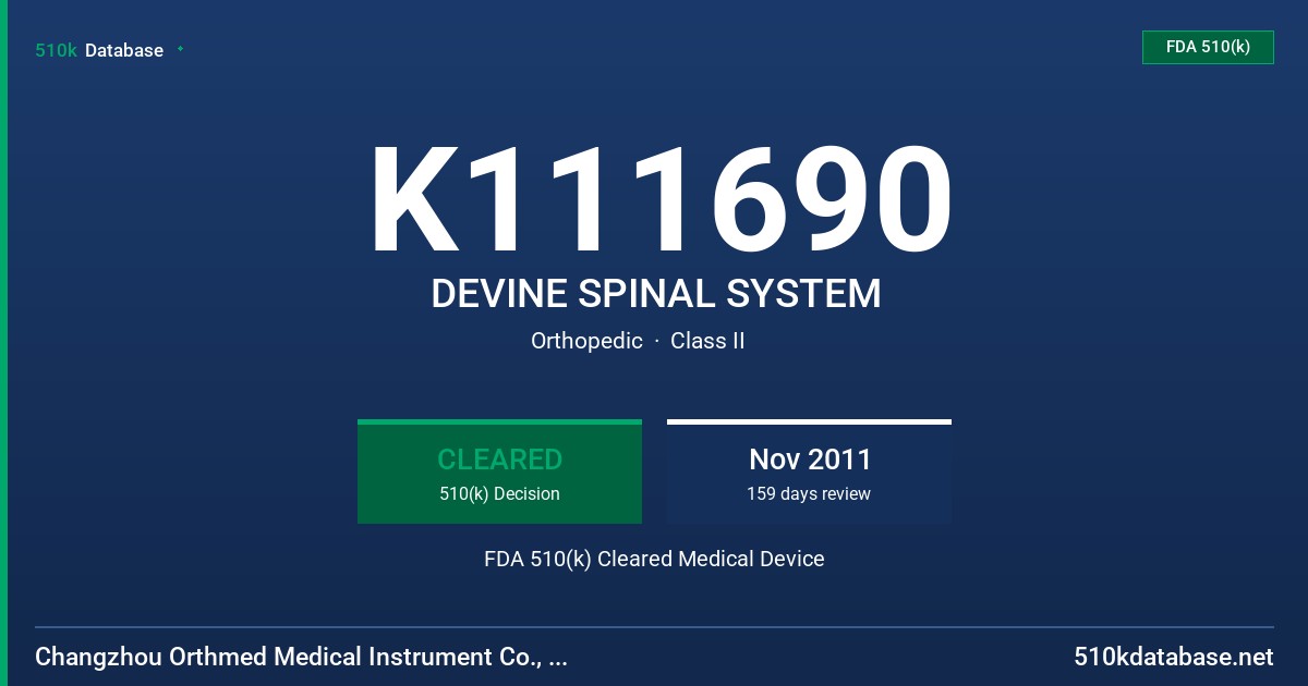 K111690 DEVINE SPINAL SYSTEM FDA 510(k) Cleared Medical Device