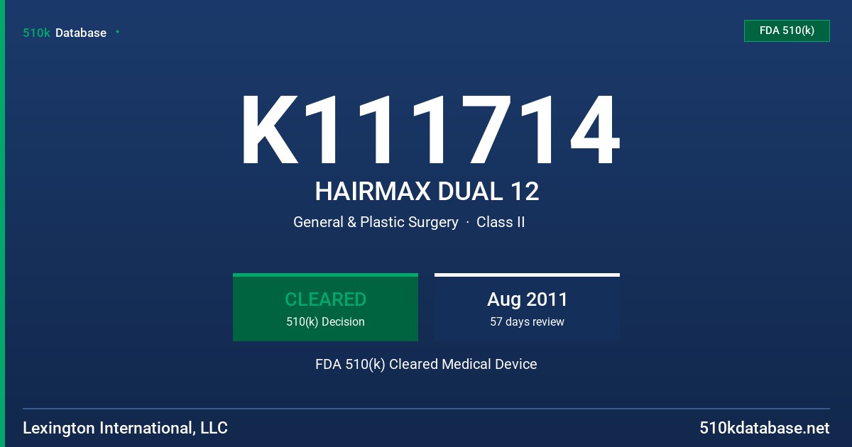 K111714 HAIRMAX DUAL 12 FDA 510(k) Cleared Medical Device