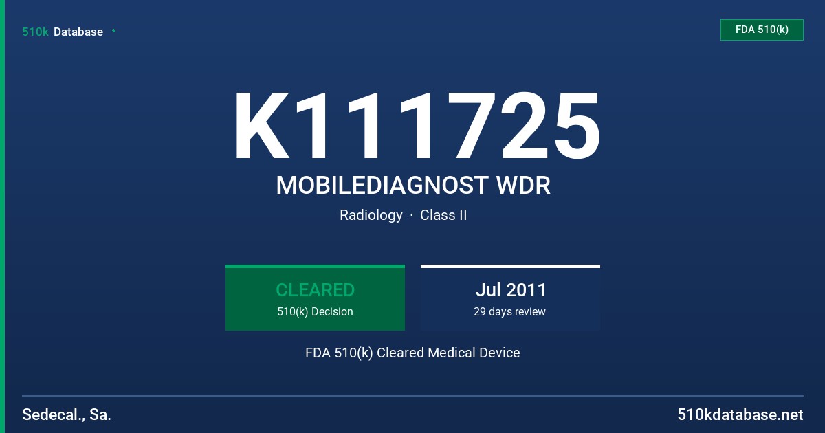 K111725 MOBILEDIAGNOST WDR FDA 510(k) Cleared Medical Device