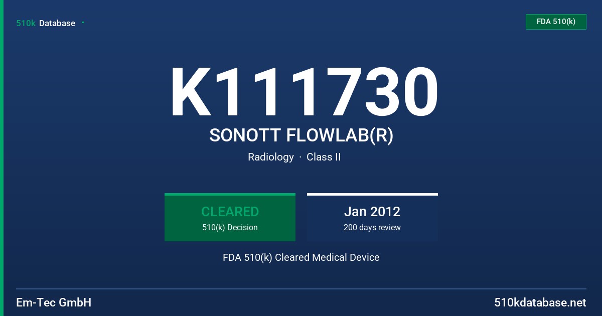 K111730 SONOTT FLOWLAB(R) FDA 510(k) Cleared Medical Device