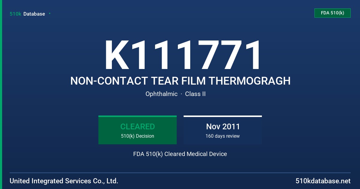 K111771 NON-CONTACT TEAR FILM THERMOGRAGH FDA 510(k) Cleared Medical Device