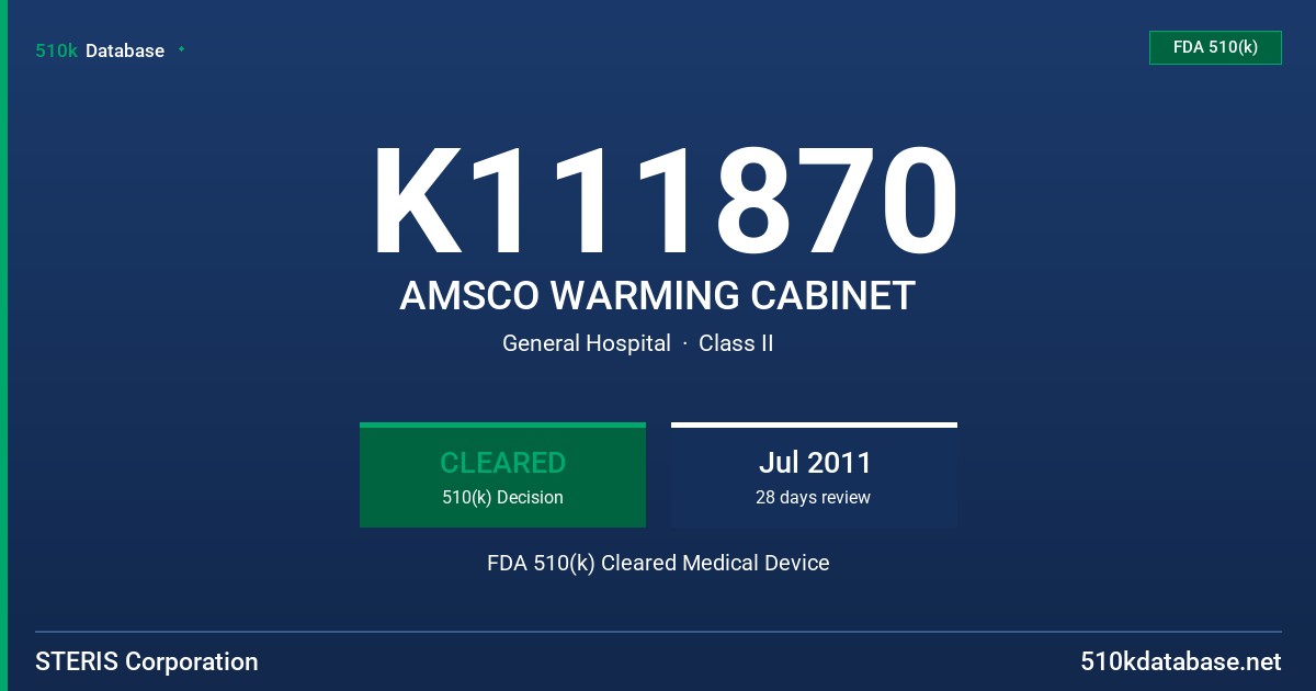 K111870 AMSCO WARMING CABINET FDA 510(k) Cleared Medical Device