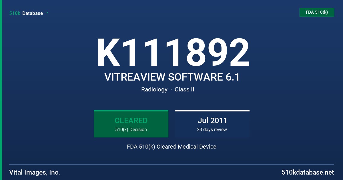 K111892 VITREAVIEW SOFTWARE 6.1 FDA 510(k) Cleared Medical Device