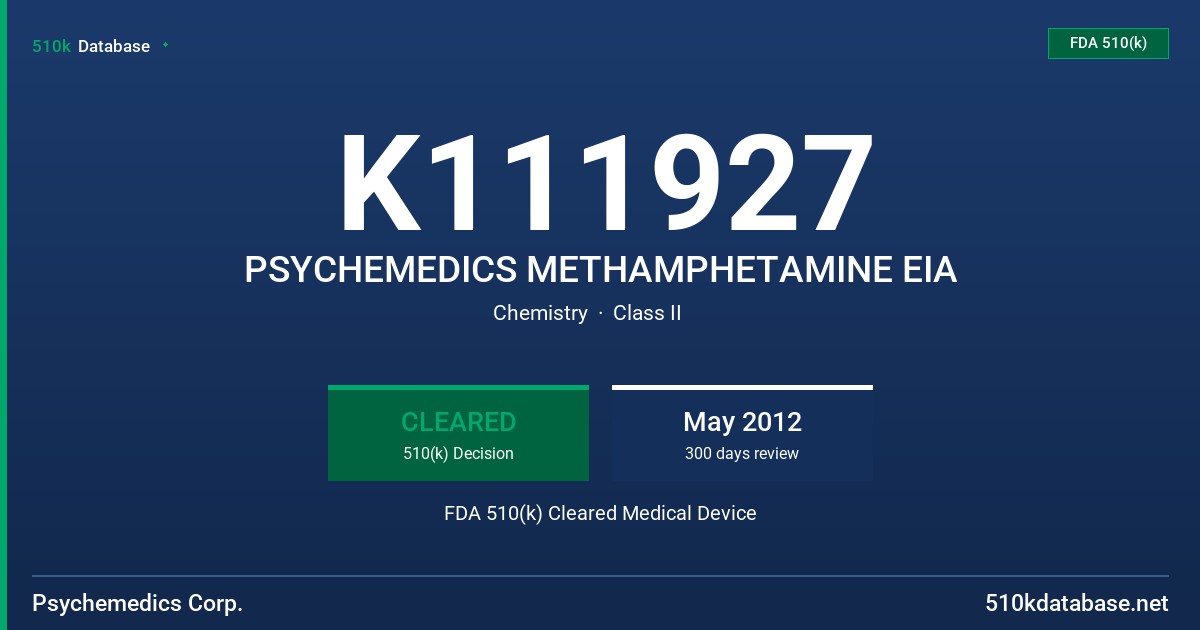 K111927 PSYCHEMEDICS METHAMPHETAMINE EIA FDA 510(k) Cleared Medical Device