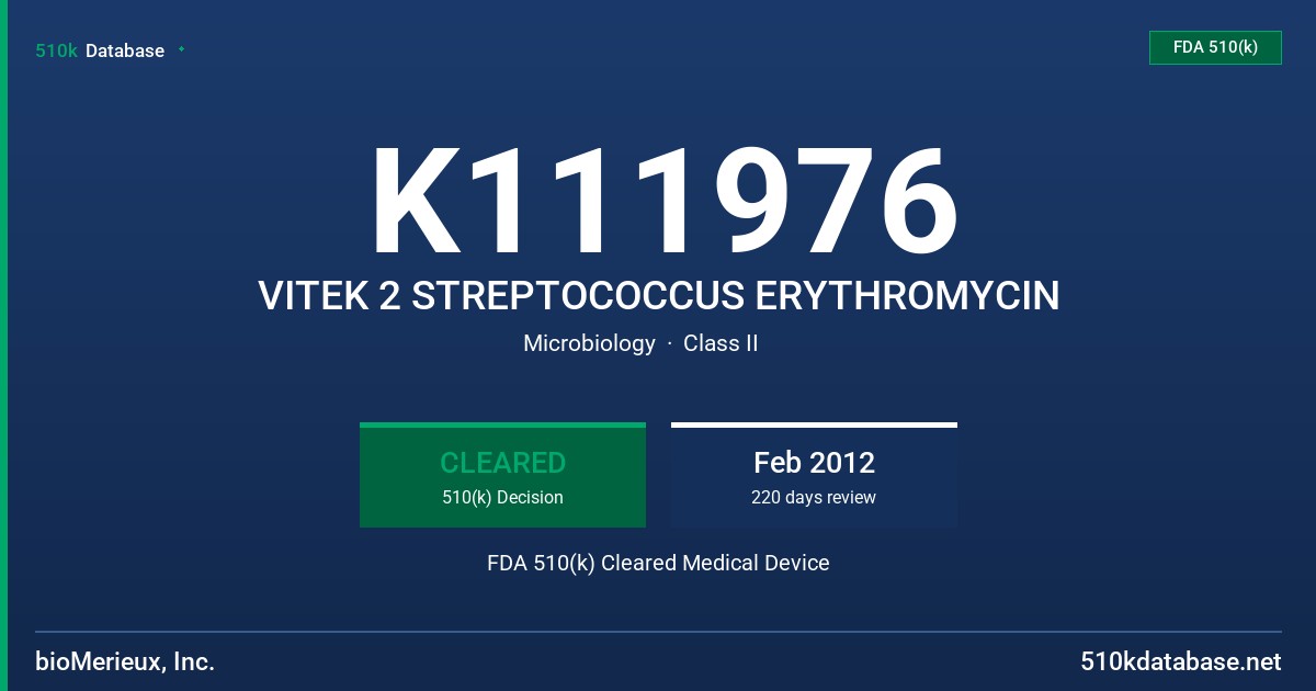 K111976 VITEK 2 STREPTOCOCCUS ERYTHROMYCIN FDA 510(k) Cleared Medical Device