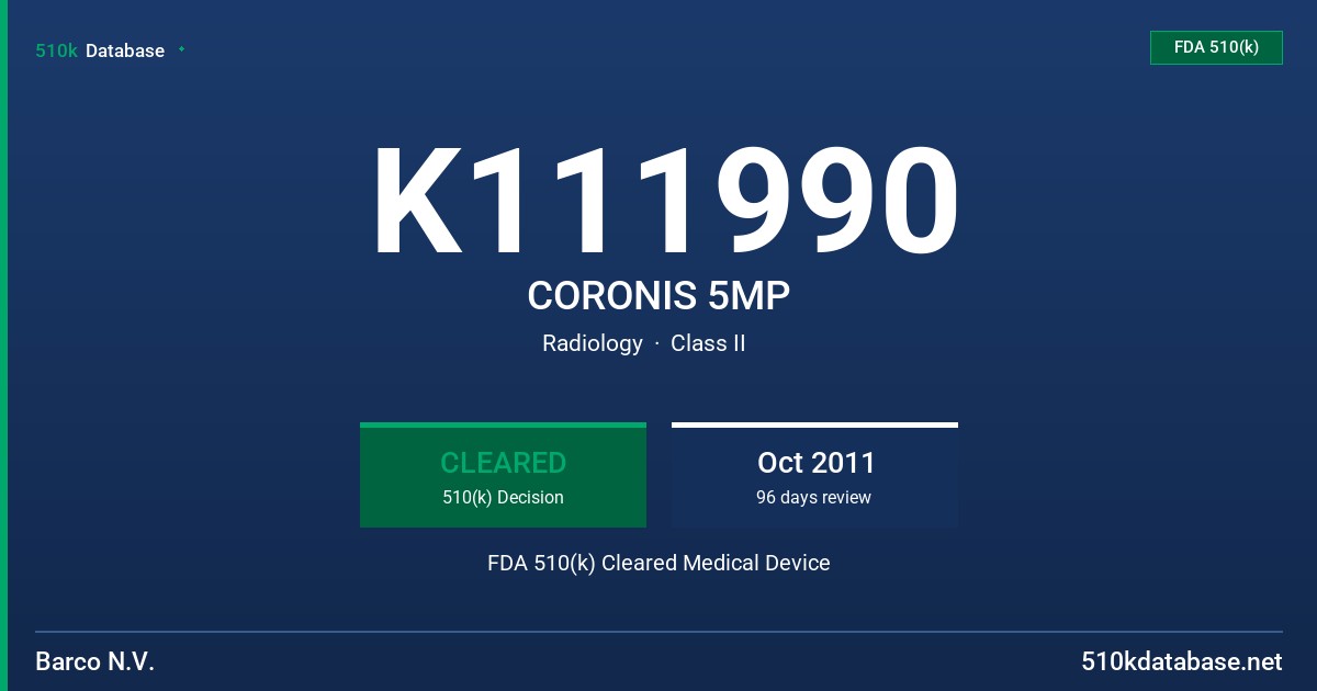 K111990 CORONIS 5MP FDA 510(k) Cleared Medical Device