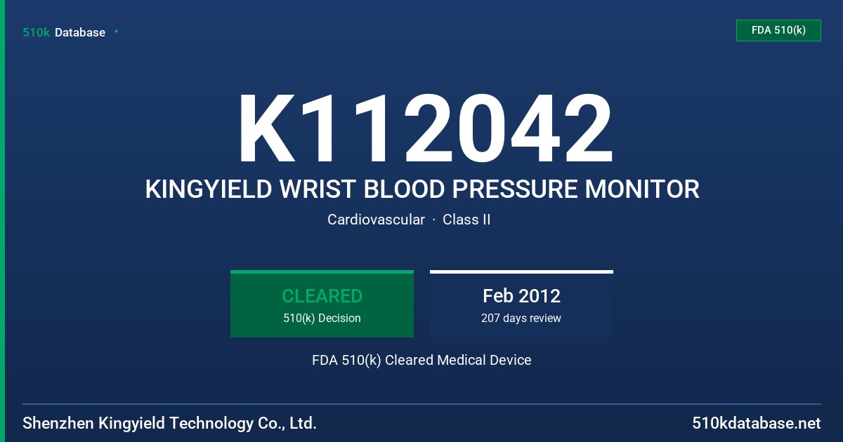 K112042 KINGYIELD WRIST BLOOD PRESSURE MONITOR FDA 510(k) Cleared Medical Device