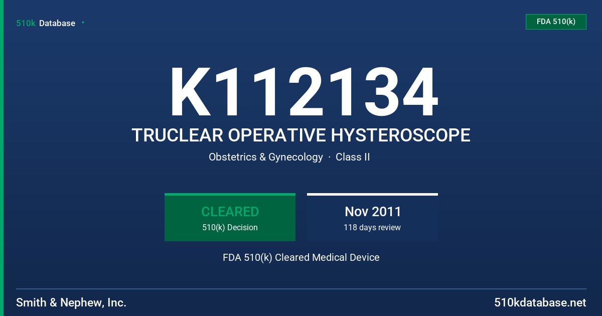 K112134 TRUCLEAR OPERATIVE HYSTEROSCOPE FDA 510(k) Cleared Medical Device