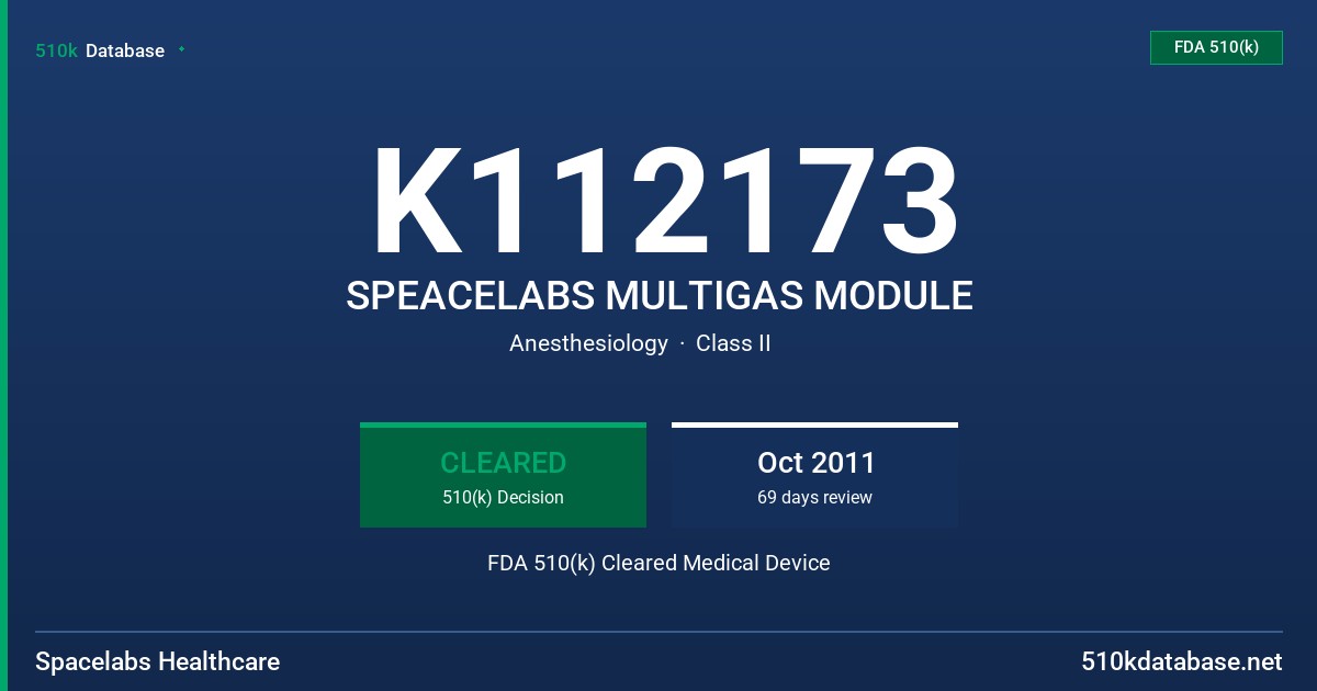 K112173 SPEACELABS MULTIGAS MODULE FDA 510(k) Cleared Medical Device