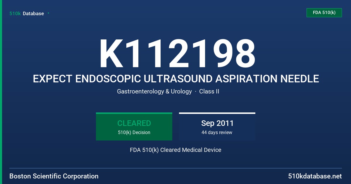 K112198 EXPECT ENDOSCOPIC ULTRASOUND ASPIRATION NEEDLE FDA 510(k) Cleared Medical Device
