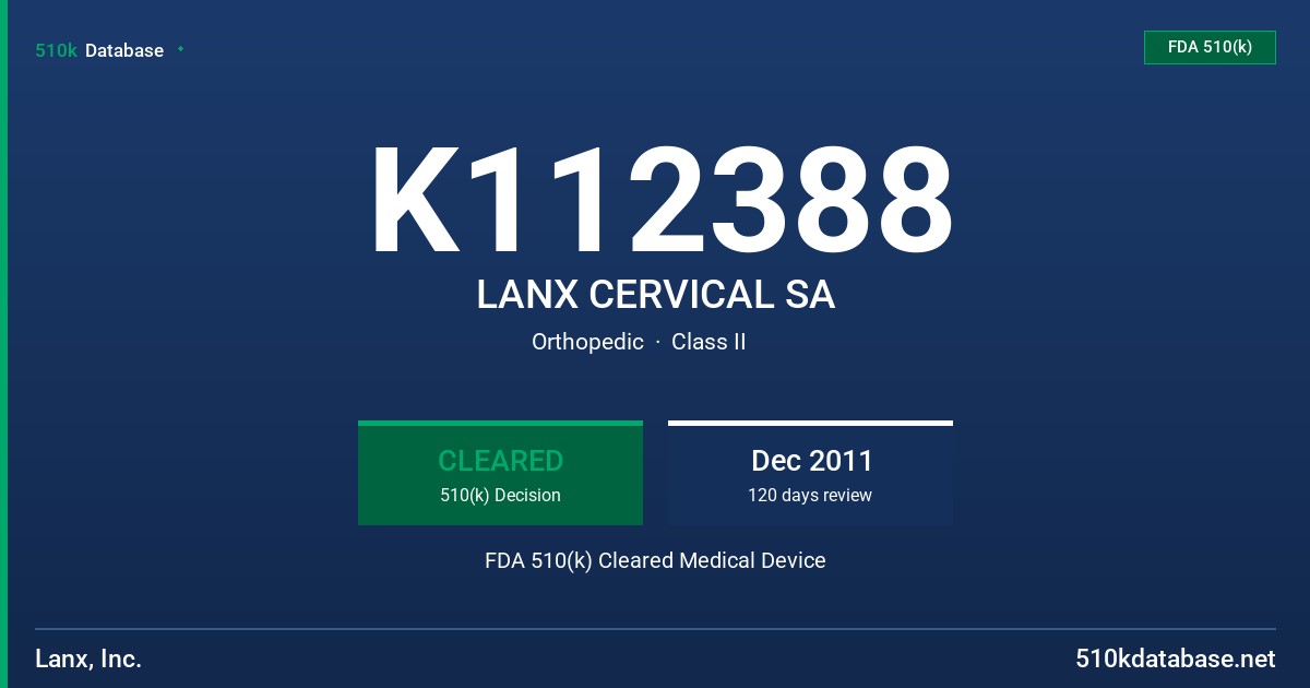 K112388 LANX CERVICAL SA FDA 510(k) Cleared Medical Device