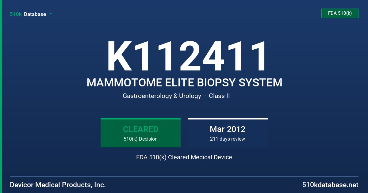 K112411 MAMMOTOME ELITE BIOPSY SYSTEM FDA 510(k) Cleared Medical Device