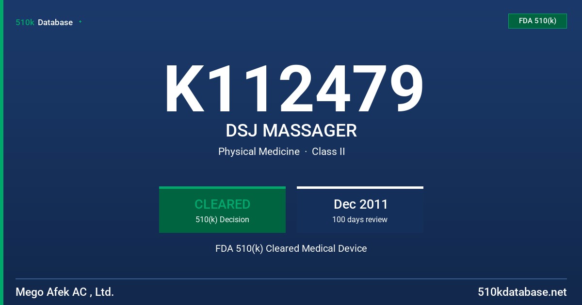 K112479 DSJ MASSAGER FDA 510(k) Cleared Medical Device
