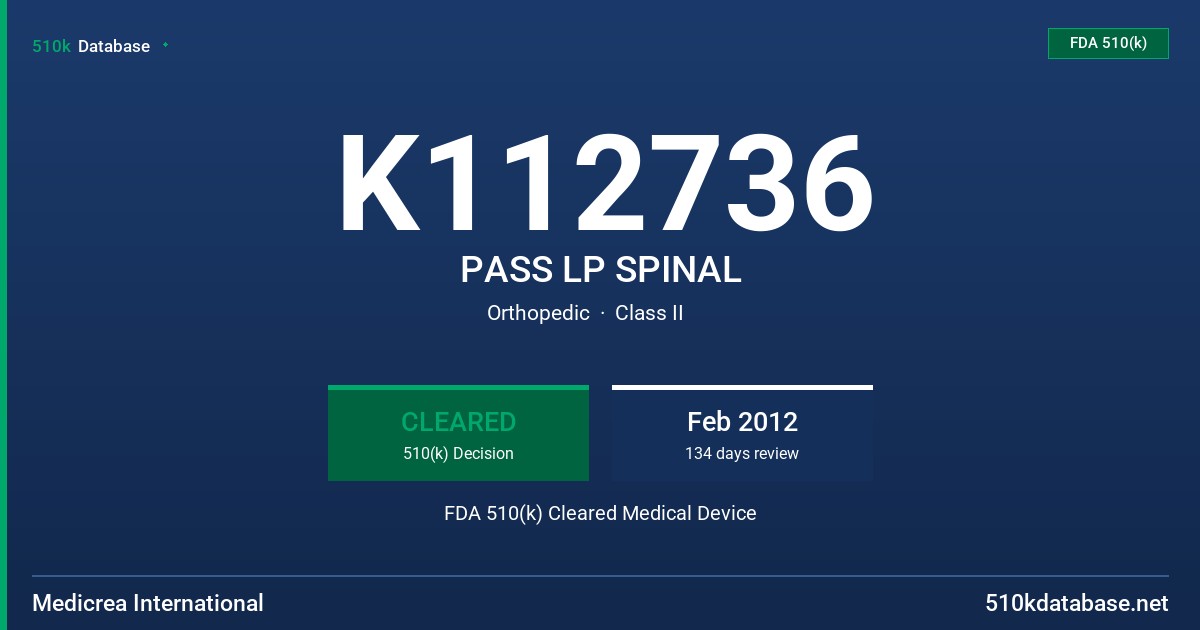 K112736 PASS LP SPINAL FDA 510(k) Cleared Medical Device