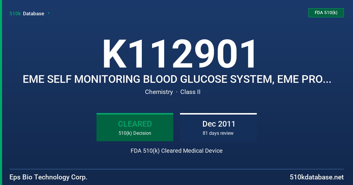 K112901 EME SELF MONITORING BLOOD GLUCOSE SYSTEM, EME PRO SELF MONITORING BLOOD GLUCOSE SYSTEM FDA 510(k) Cleared Medical Device