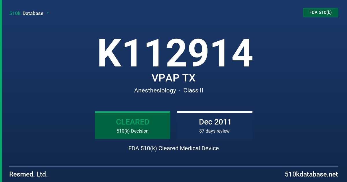 K112914 VPAP TX FDA 510(k) Cleared Medical Device