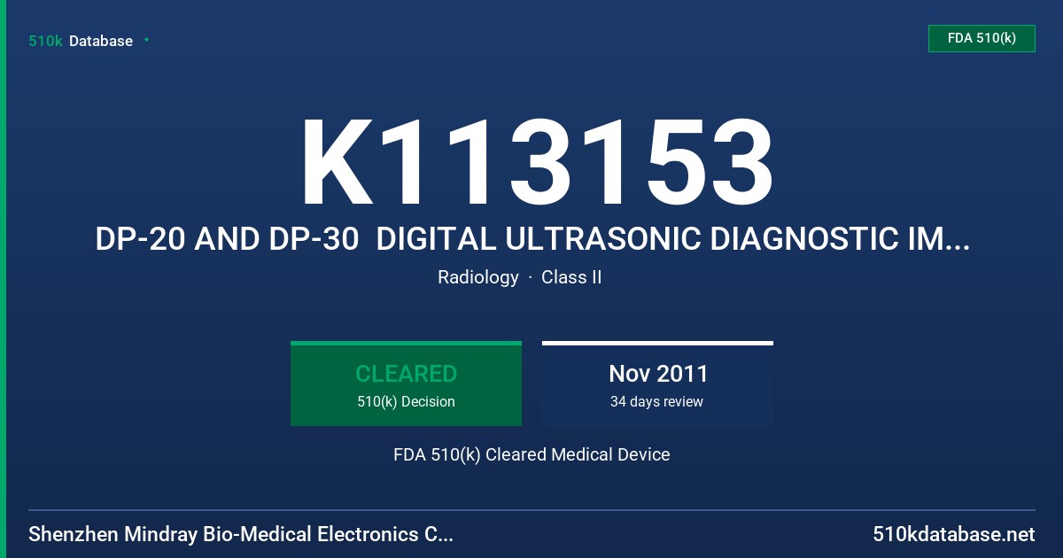 K113153 DP-20 AND DP-30  DIGITAL ULTRASONIC DIAGNOSTIC IMAGING SYSTEM FDA 510(k) Cleared Medical Device