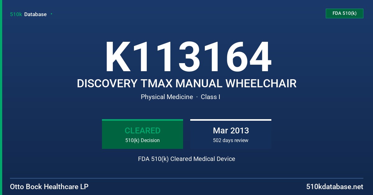 K113164 DISCOVERY TMAX MANUAL WHEELCHAIR FDA 510(k) Cleared Medical Device