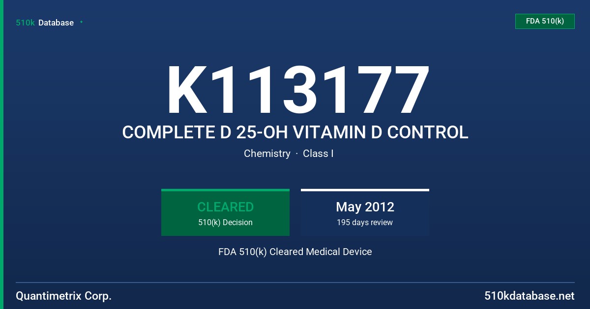 K113177 COMPLETE D 25-OH VITAMIN D CONTROL FDA 510(k) Cleared Medical Device