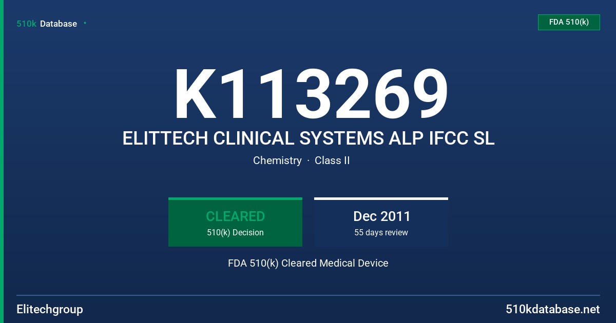 K113269 ELITTECH CLINICAL SYSTEMS ALP IFCC SL FDA 510(k) Cleared Medical Device