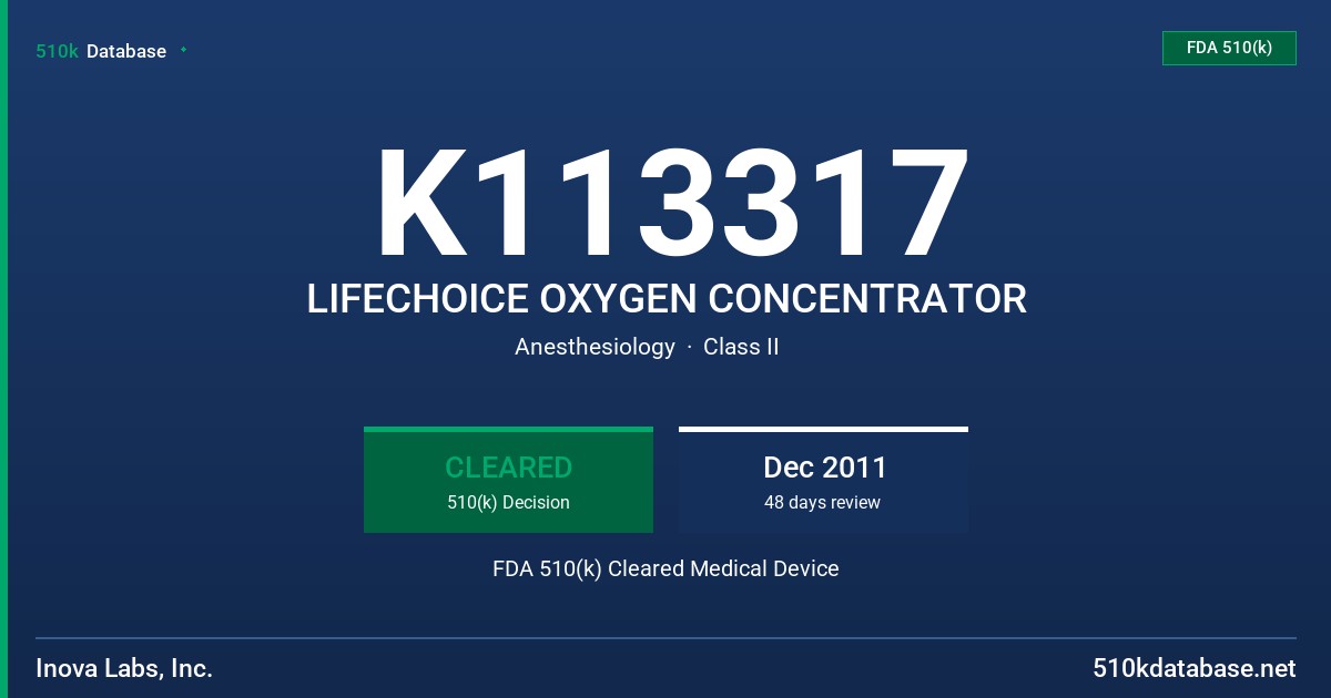 K113317 LIFECHOICE OXYGEN CONCENTRATOR FDA 510(k) Cleared Medical Device