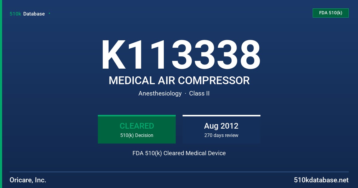 K113338 MEDICAL AIR COMPRESSOR FDA 510(k) Cleared Medical Device