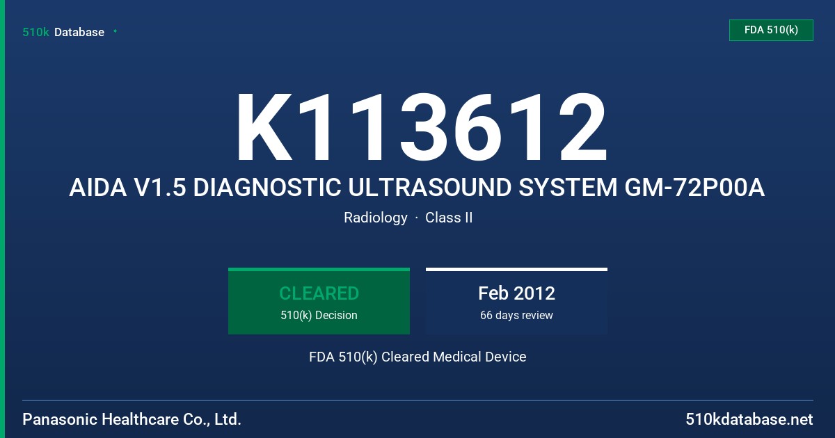 K113612 AIDA V1.5 DIAGNOSTIC ULTRASOUND SYSTEM GM-72P00A FDA 510(k) Cleared Medical Device