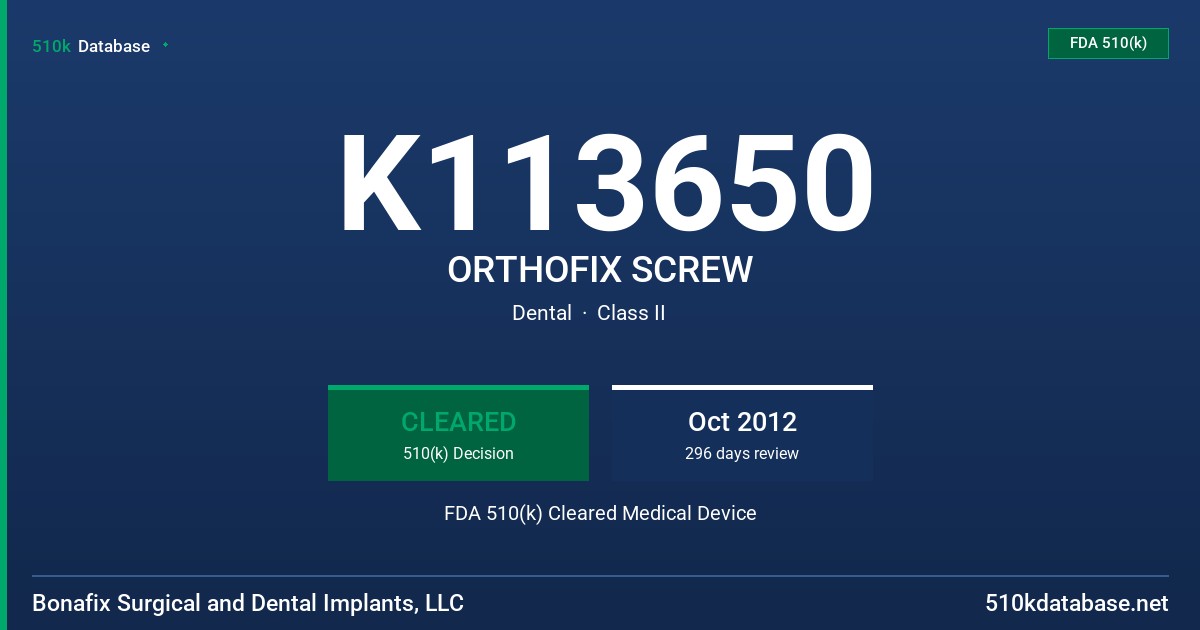K113650 ORTHOFIX SCREW FDA 510(k) Cleared Medical Device