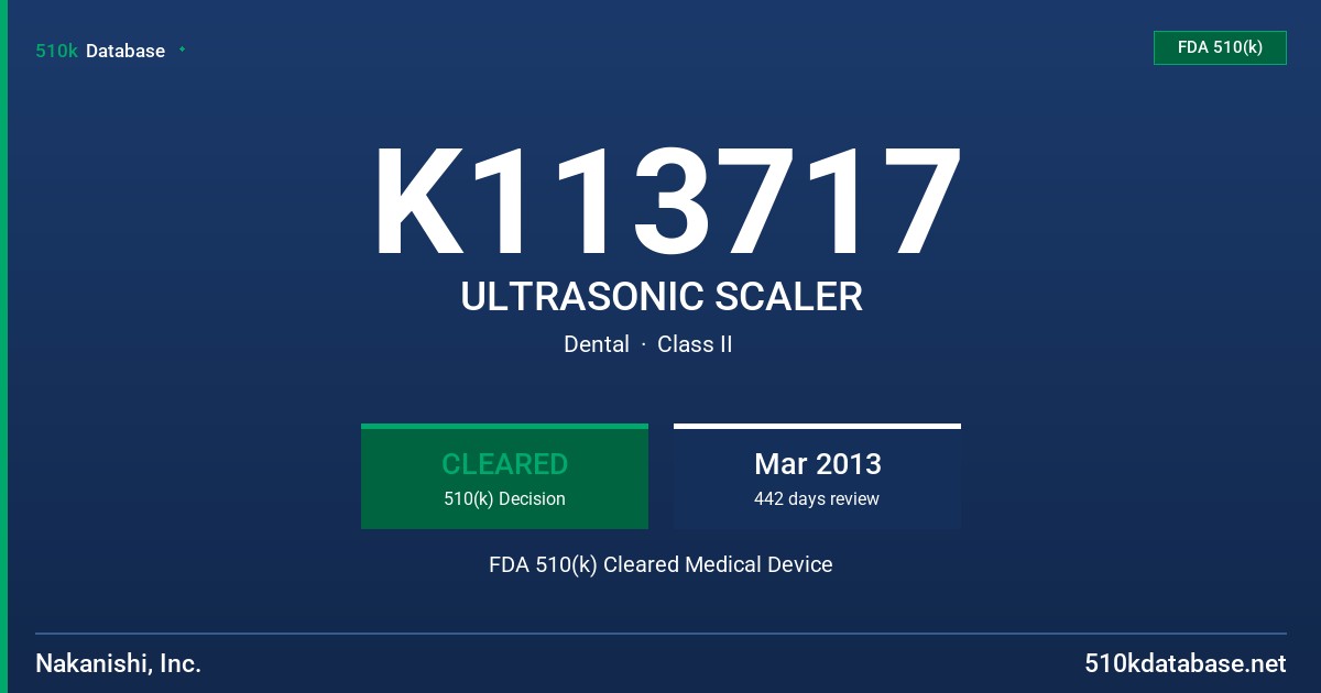 K113717 ULTRASONIC SCALER FDA 510(k) Cleared Medical Device