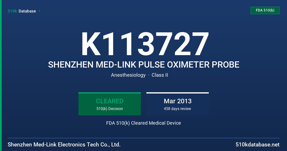 K113727 SHENZHEN MED-LINK PULSE OXIMETER PROBE FDA 510(k) Cleared Medical Device