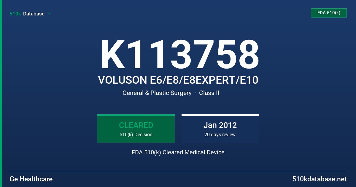 K113758 VOLUSON E6/E8/E8EXPERT/E10 FDA 510(k) Cleared Medical Device