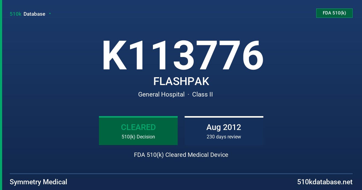 K113776 FLASHPAK FDA 510(k) Cleared Medical Device