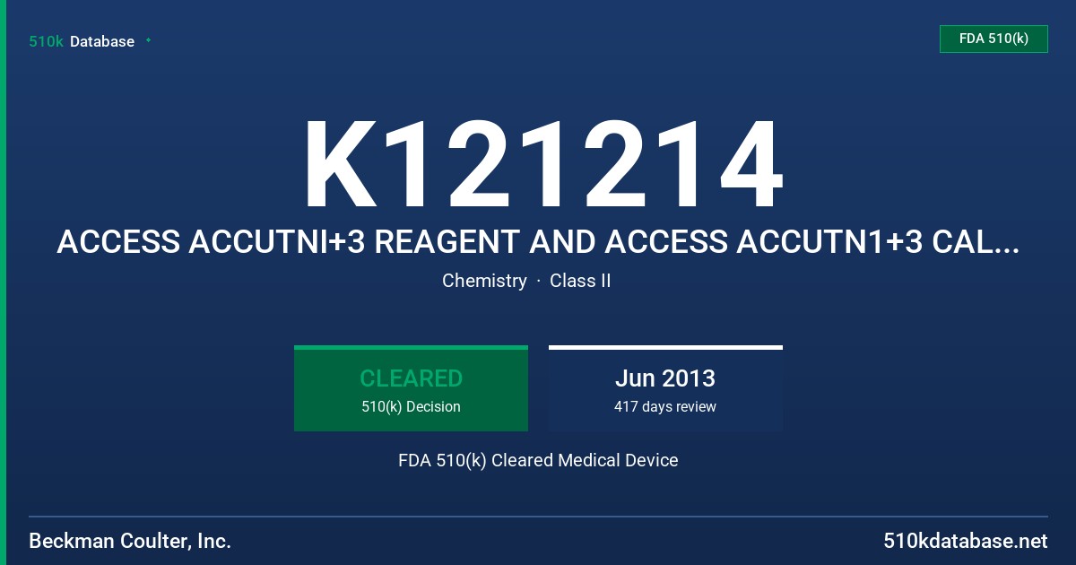 K121214 ACCESS ACCUTNI+3 REAGENT AND ACCESS ACCUTN1+3 CALIBRATORS FOR USE ON THE ACCESS 2 IMMUNOASSAY SYSTEM FDA 510(k) Cleared Medical Device