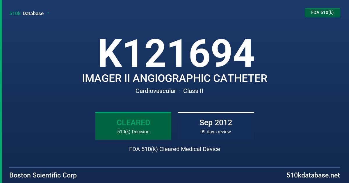 K121694 IMAGER II ANGIOGRAPHIC CATHETER FDA 510(k) Cleared Medical Device