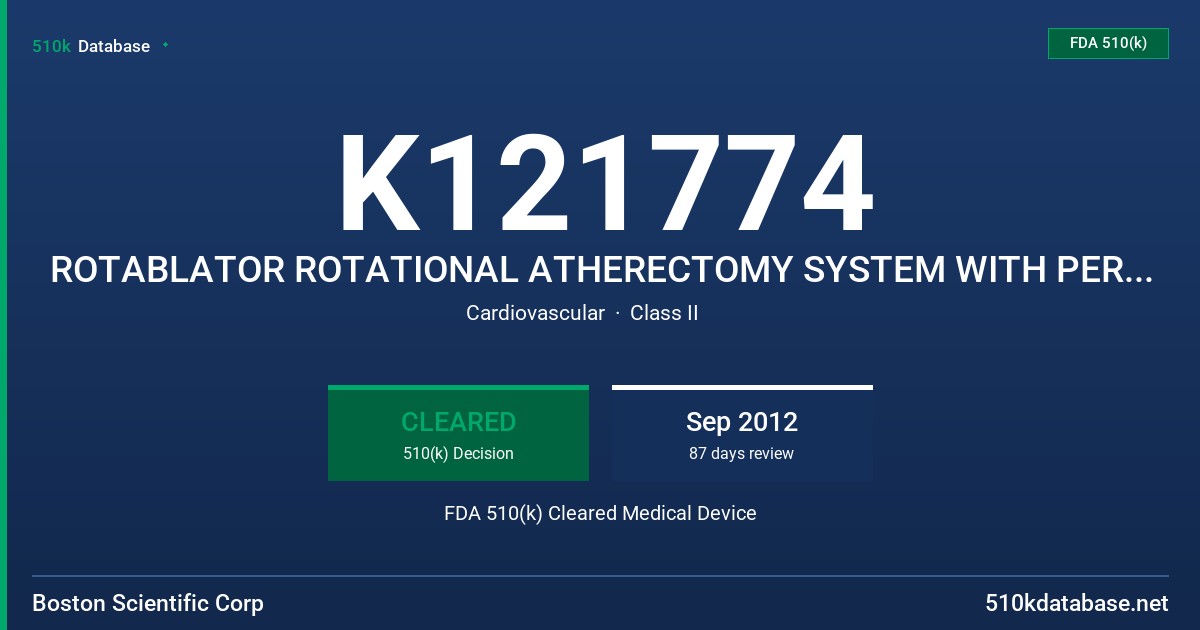 K121774 ROTABLATOR ROTATIONAL ATHERECTOMY SYSTEM WITH PERIPHERAL ROTALINK PLUS FDA 510(k) Cleared Medical Device