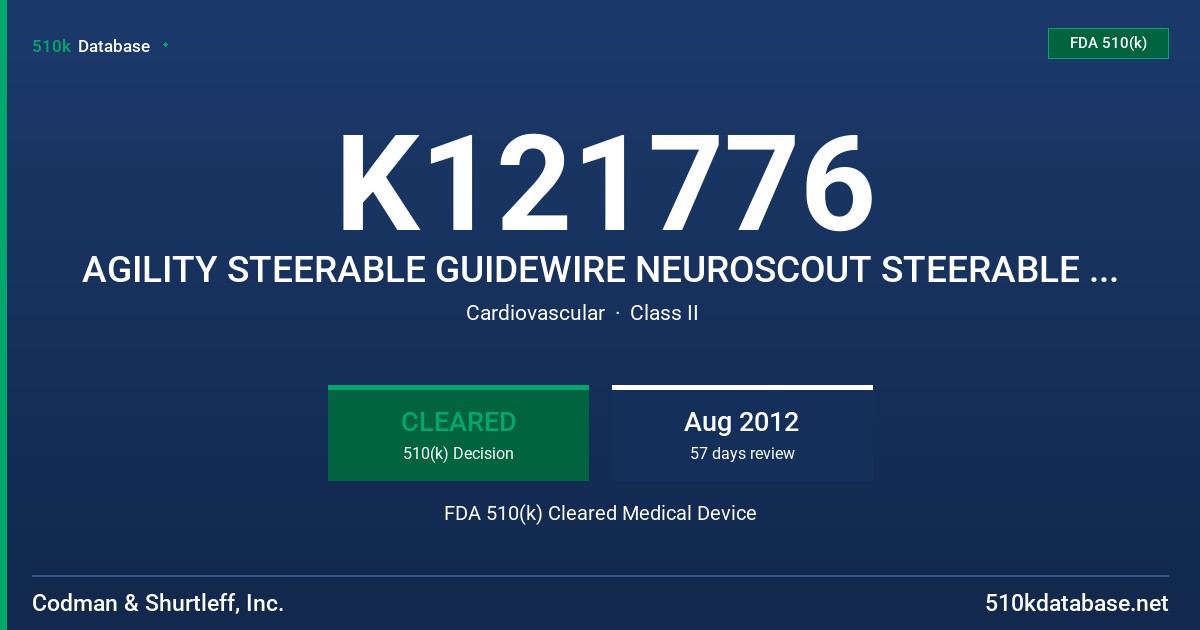 K121776 AGILITY STEERABLE GUIDEWIRE NEUROSCOUT STEERABLE GUDIEWIRE FDA 510(k) Cleared Medical Device