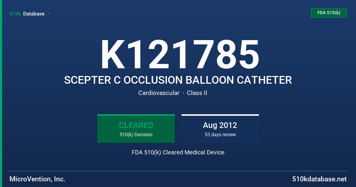 K121785 SCEPTER C OCCLUSION BALLOON CATHETER FDA 510(k) Cleared Medical Device