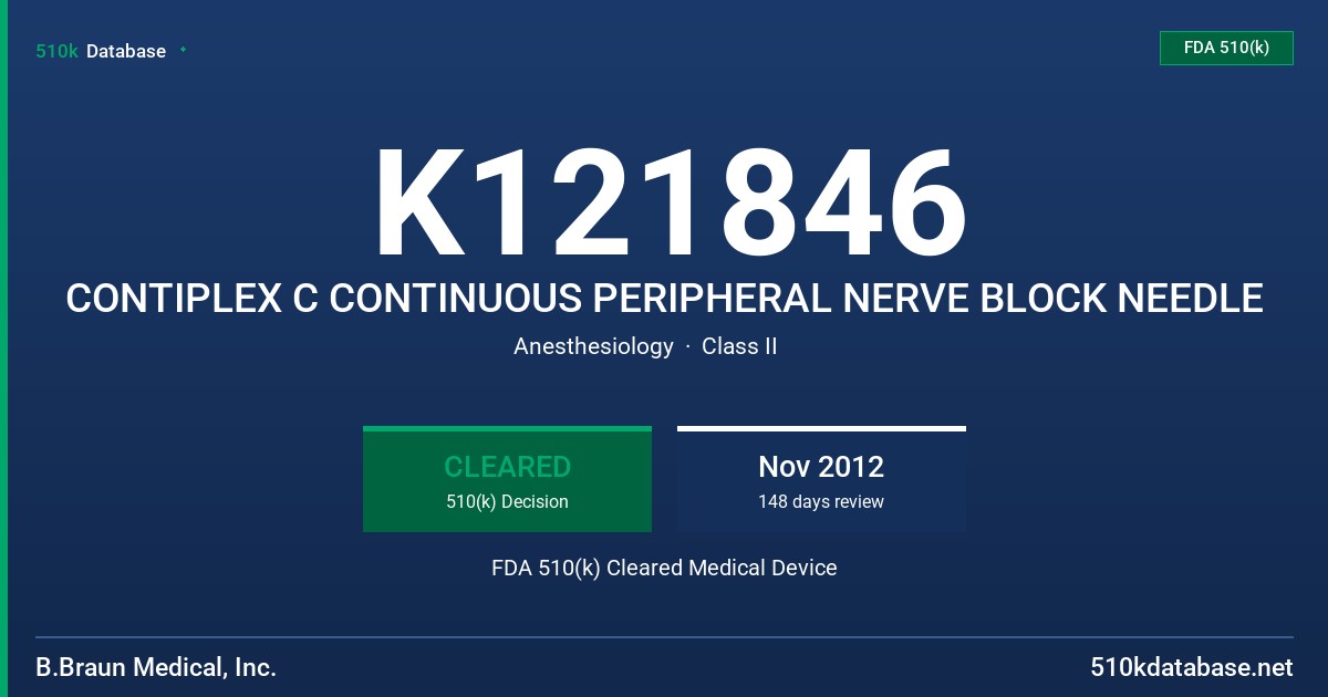 K121846 CONTIPLEX C CONTINUOUS PERIPHERAL NERVE BLOCK NEEDLE FDA 510(k) Cleared Medical Device