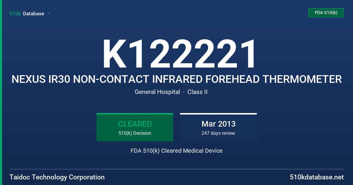 K122221 NEXUS IR30 NON-CONTACT INFRARED FOREHEAD THERMOMETER FDA 510(k) Cleared Medical Device
