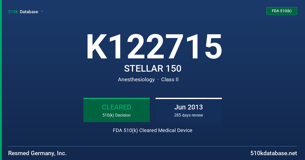 K122715 STELLAR 150 FDA 510(k) Cleared Medical Device